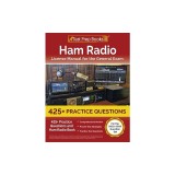 Ham Radio License Manual for the General Exam: 425+ Practice Questions and Ham Radio Book [For the 2022-2026 Question Set]