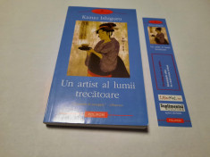 Un artist al lumii trecatoare - Kazuo Ishiguro foto