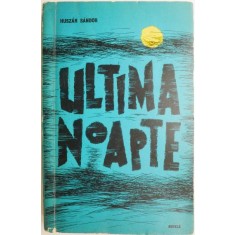 Ultima noapte (Nuvele) &ndash; Huszar Sandor