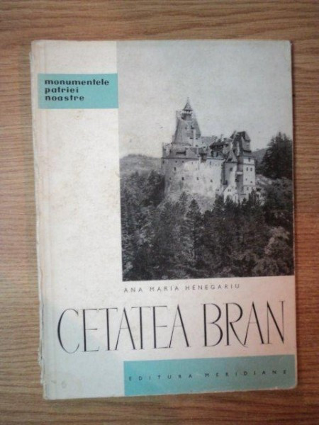 CETATEA BRAN de ANA MARIA HENEGARIU , 1963