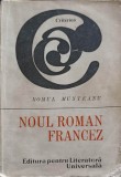 Noul Roman Francez - Romul Munteanu, 1968, Criterion, Beletristica, Carte Veche, Limba Romana