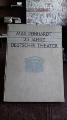 MAX REINHARDT, 25 JAHRE DEUTSCHES THEATER (MAX REINHARDT, 25 ANI DE TEATRU GERMAN) foto