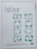 REVISTA IGLOO , NUMERELE 84 - 85 , ANUL VII , DECEMBRIE 2008 - IANUARIE 2009