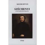 Sz&eacute;chenyi - A magyars&aacute;gtudat reg&eacute;nye - Kocsis Istv&aacute;n