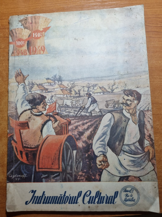 revista indrumatorul cultural aprilie 1949-cantece,poezii,sfaturi