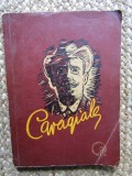 ION LUCA CARAGIALE - BIBLIOGRAFIE DE RECOMANDARE de PETRICA MARIN , 1964