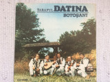 Taraful Datina Botosani disc vinyl lp muzica populara folclor ST EPE 03088 VG, electrecord
