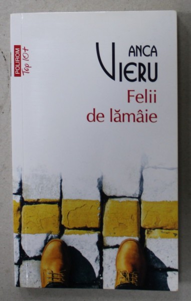 FELII DE LAMAIE de ANCA VIERU , 2018