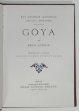 GOYA par HENRI GUERLIN , SERIE ' LES GRANDS ARTISTES - LEUR VIE - LEUR OEUVRE ' , 1923