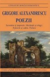 Cumpara ieftin Poezii. Suvenire si impresii. Meditatii si elegii. Epistole si satire. Fabule/Grigore Alexandrescu