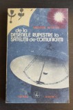 De la desenele rupestre la sateliții de comunicații - Gheorghe Brătescu