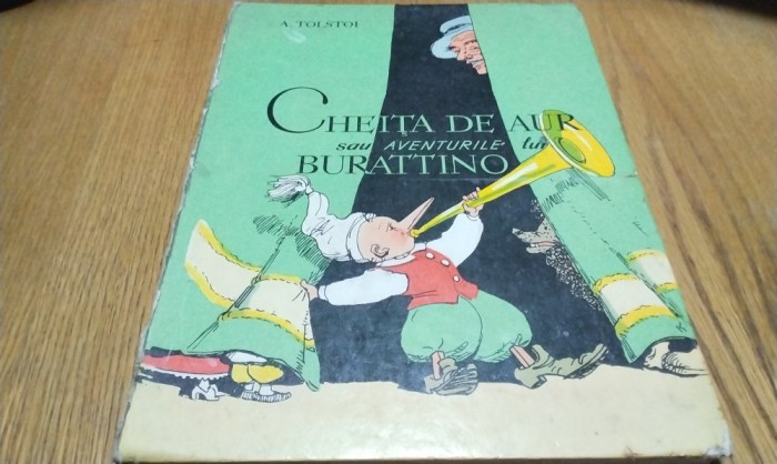 CHEITA DE AUR sau Aventurile lui BURATTINO - A. Tolstoi - A. KANEVSKI (ilustratii) - Editura Ion Creanga, 1977, 115 p.