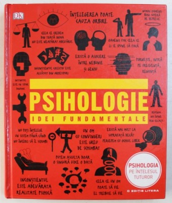 PSIHOLOGIE - IDEI FUNDAMENTALE , traducere din limba engleza de CRINA BOITOR , 2015 foto