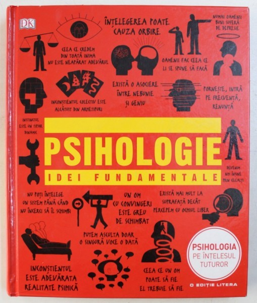 PSIHOLOGIE - IDEI FUNDAMENTALE , traducere din limba engleza de CRINA BOITOR , 2015