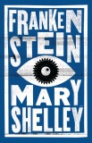 Frankenstein | Mary Wollstonecraft Shelley, Alma Classics