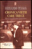 CRONICA VIETII CARE TRECE-FERNANDO PESSOA-339056