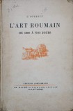 L&#039;Art Roumain 1800-1900, Georges Oprescu, John Kroon 1935, Franceza, Album Arta, Hardcover
