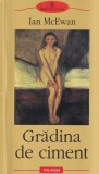 Ian McEwan - Gradina de ciment