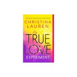 The True Love Experiment