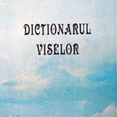 DICȚIONARUL VISELOR - VERONICA TAMAȘ