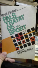 Fals tratat de&amp;amp;#8230; sport &amp;amp;#8211; Mihai Patrascu foto