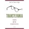 Transylvania - Truth, Myth, Perspective - Colin Swatridge