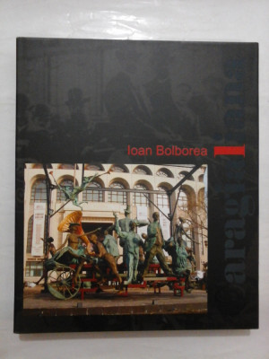 IOAN BOLBOREA - CARAGIALIANA - Album arta foto