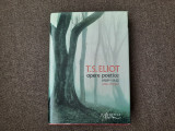 T. S. Eliot - Opere poetice EDITIE DE LUX CARTONATA 19/1, Humanitas