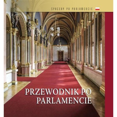Orsz&amp;aacute;gh&amp;aacute;zi kalauz (lengyel nyelven) - Przewodnik po parlamencie - D&amp;uacute;zsi &amp;Eacute;va foto