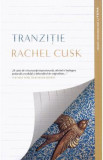 Tranzitie - Rachel Cusk, 2020