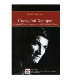 Maria Dobrescu - Cezar, fiul Xantipei - Cu poetul Cezar Ivanescu, in
