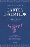 Cumpara ieftin Cartea Psalmilor. Psalmii 51-100 (Vol Ii), - Editura Polirom