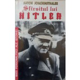 SFARSITUL LUI HITLER-ANTON JOACHIMSTHALER-91391