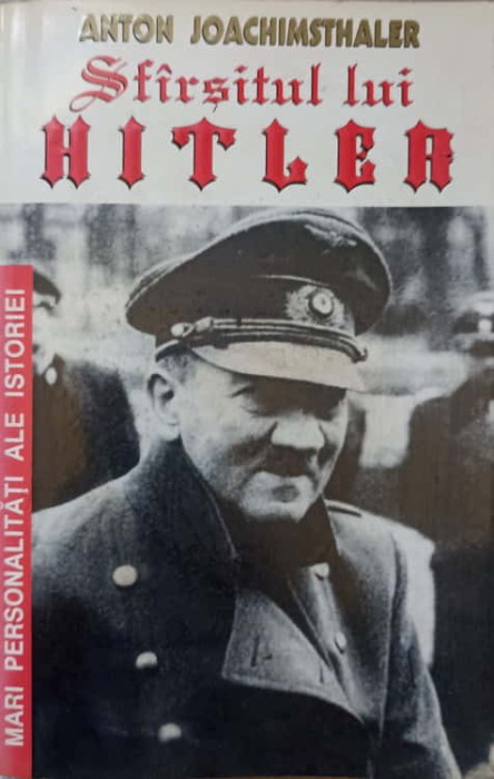 SFARSITUL LUI HITLER-ANTON JOACHIMSTHALER