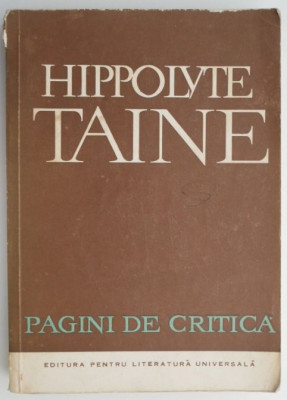 Pagini de critica &amp;ndash; Hippolyte Taine foto