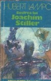 Sosirea lui Joachim Stiller, Hubert Lampo, Editura Univers, Globus, 1977, Literatura Straina, Roman Celebru