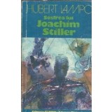 Sosirea lui Joachim Stiller - Hubert Lampo