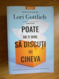 D6a Poate ar fi bine sa discuti cu cineva - Lori Gottlieb