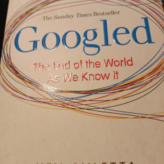 GOOGLED -THE END OF THE WORLD AS WE KNOW IT - KEN AULETTA,VIRGIN BOOKS 2010