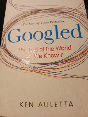 GOOGLED -THE END OF THE WORLD AS WE KNOW IT - KEN AULETTA,VIRGIN BOOKS 2010 foto