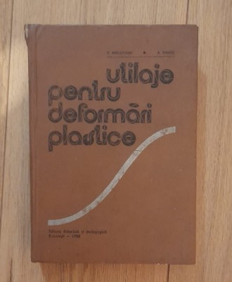 Utilaje pentru deformari plastice - V. Moldovan foto