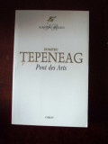 DUMITRU TEPENEAG- PONT DES ARTS, r3d