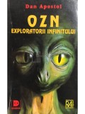 Dan Apostol - OZN - Exploratorii infinitului