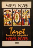 Cumpara ieftin TAROT, PRACTICI si INTERPRETARI Marcel Picard TAROTUL ILUSTRAT, DIVINATORIU 301p