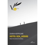 Hotel Sza_ads&aacute;g - Zuska Kepplov&aacute;