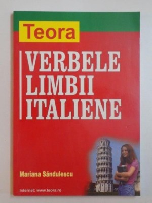 VERBELE LIMBII ITALIENE de MARIANA SANDULESCU , 2007 foto