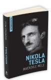 Inventiile mele - Nikola Tesla