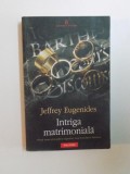 INTRIGA MATRIMONIALA de JEFFREY EUGENIDES , 2011
