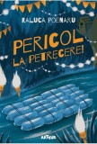 Pericol la petrecere! | Raluca Poenaru