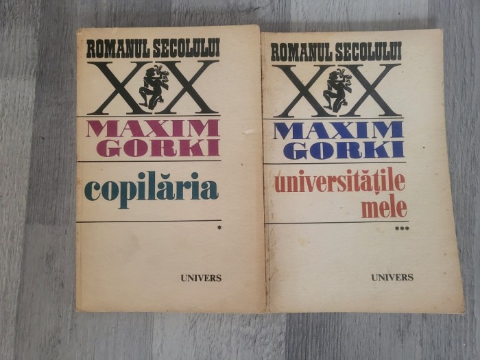 Copilaria si Universitatile mele de Maxim Gorki